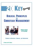 Twenty Key Biblical Principles for Management Twenty Key Biblical Principles for Management