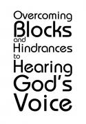Overcoming Blocks and Hindrances to Hearing God's Voice Tract