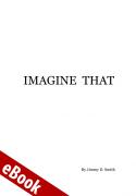 Imagine That eBook